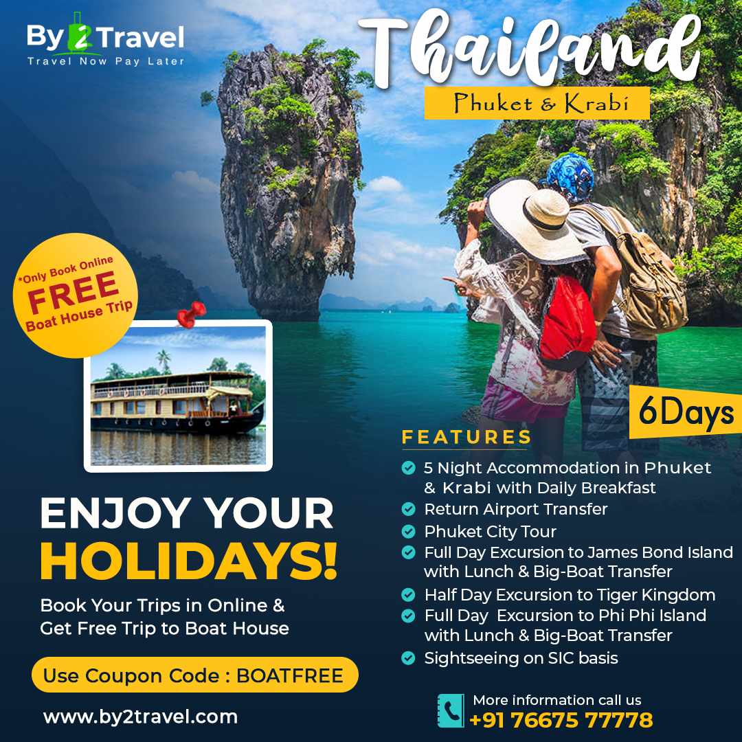 Enjoy Your Holidays in Thailand (Phuket & Krab)